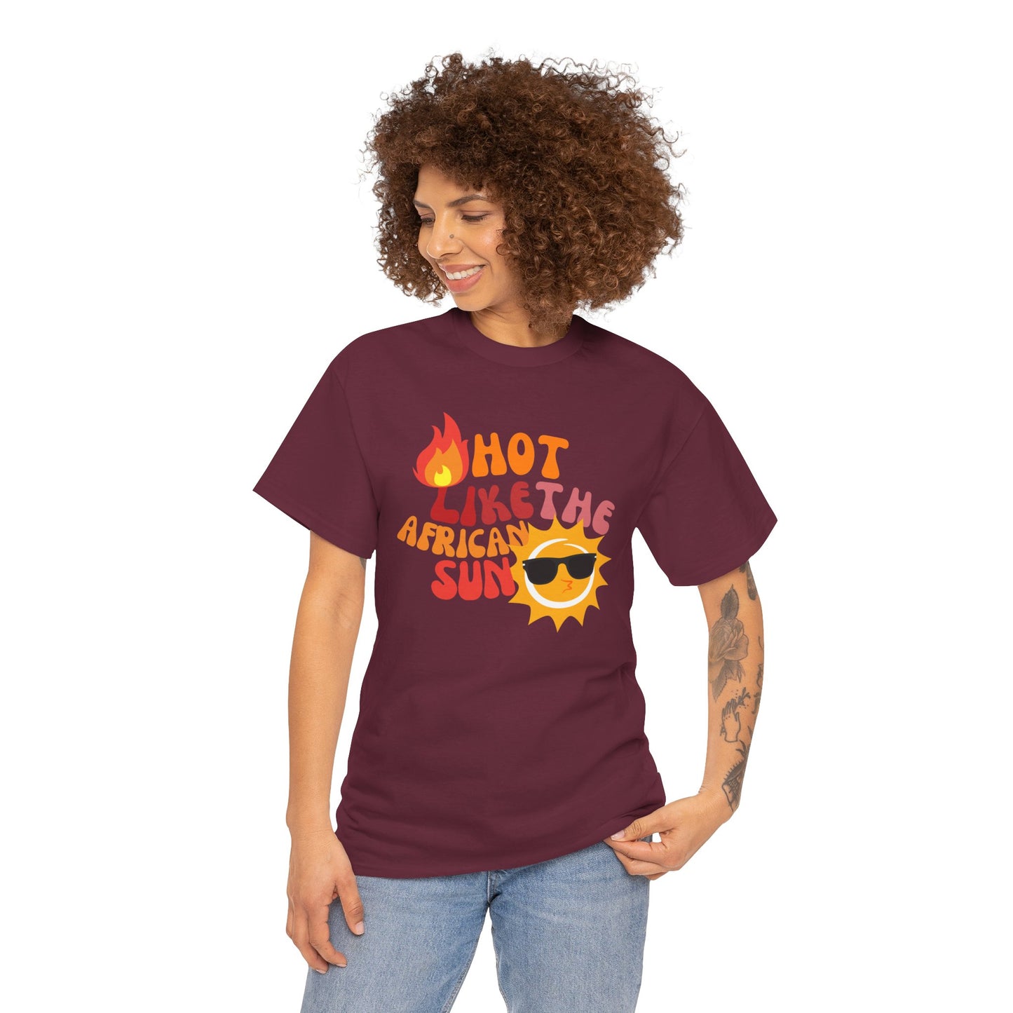 Hot Like The African Sun T-Shirt