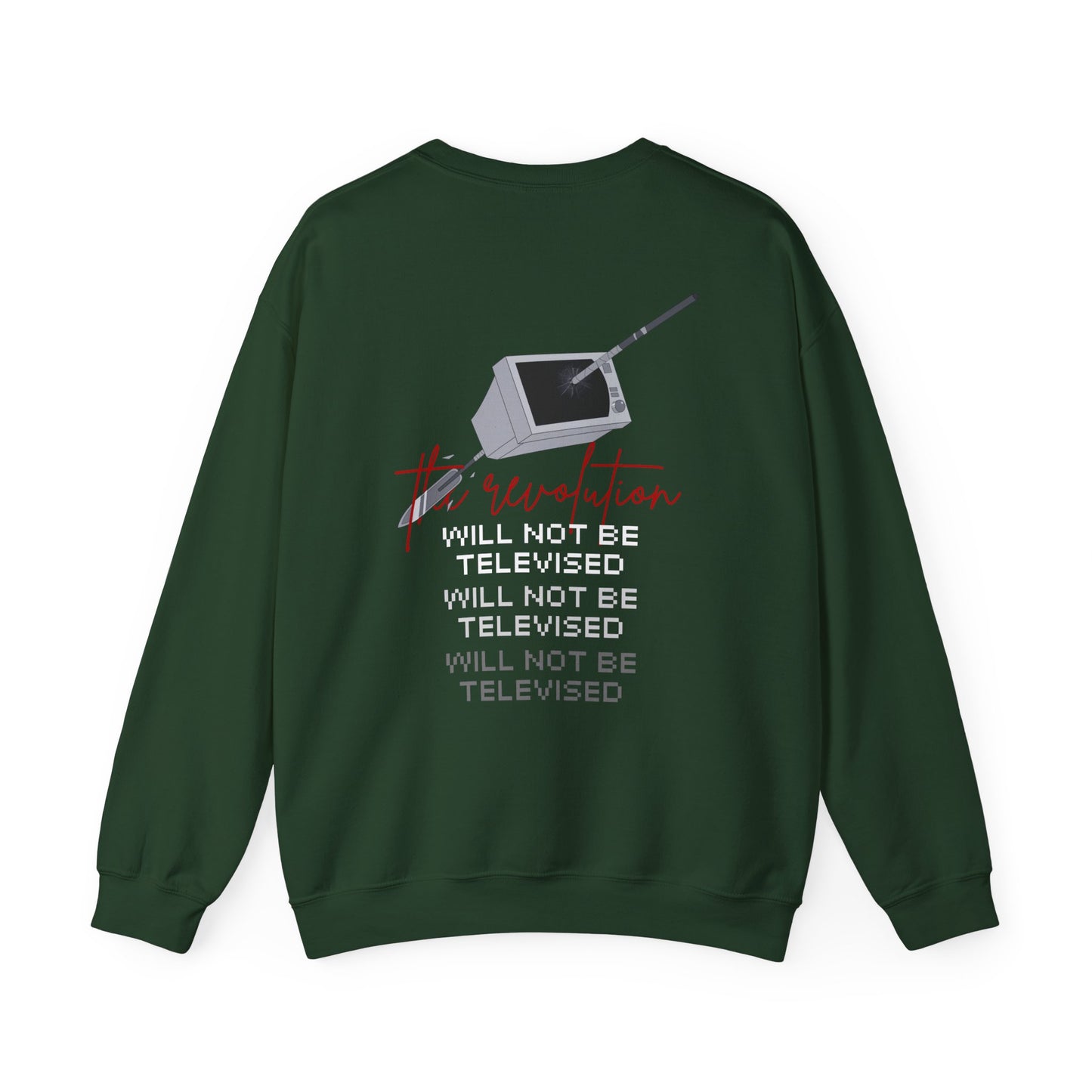 The Revolution Will Not Be Televised Crewneck Sweatshirt