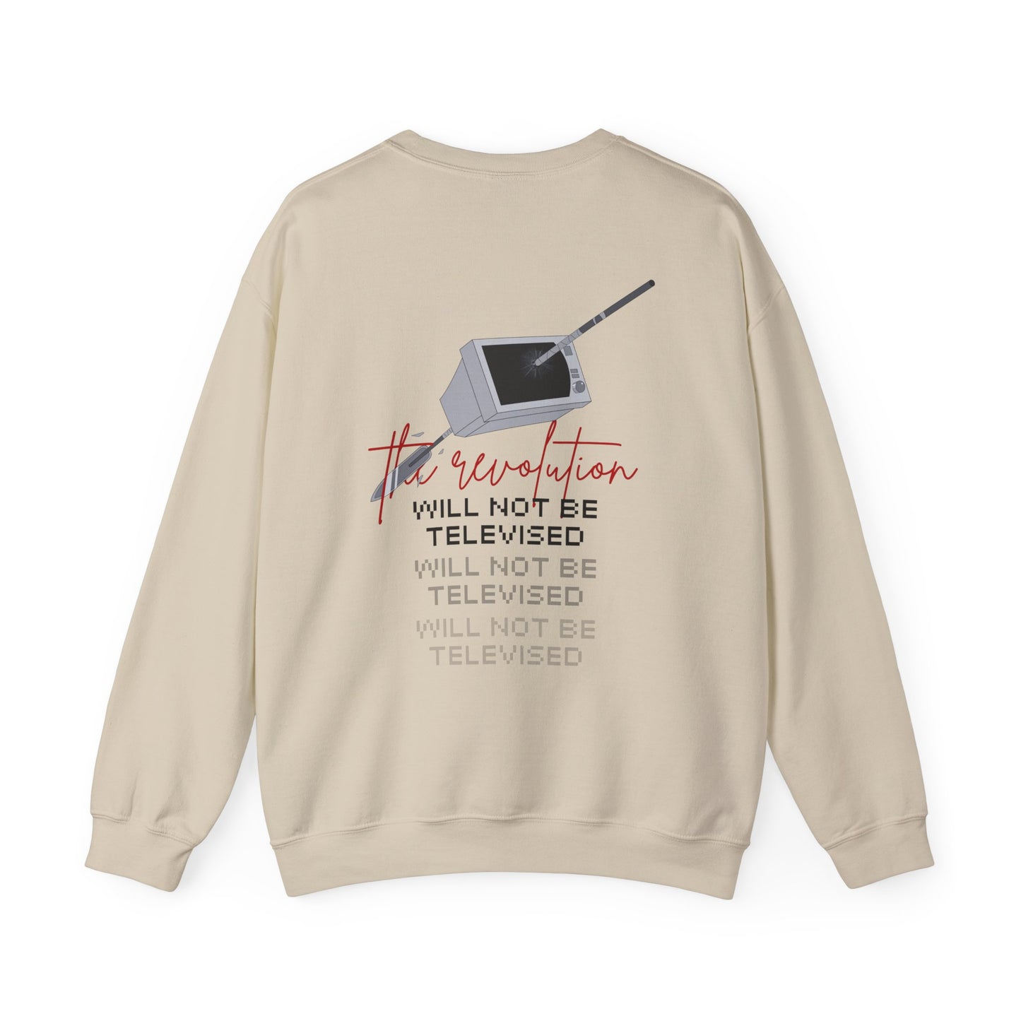 The Revolution Will Not Be Televised Crewneck Sweatshirt
