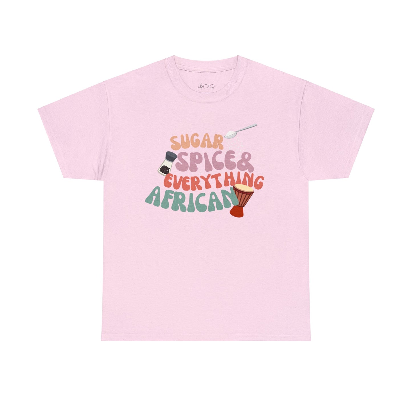 Sugar, Spice, and Everything African T-Shirt