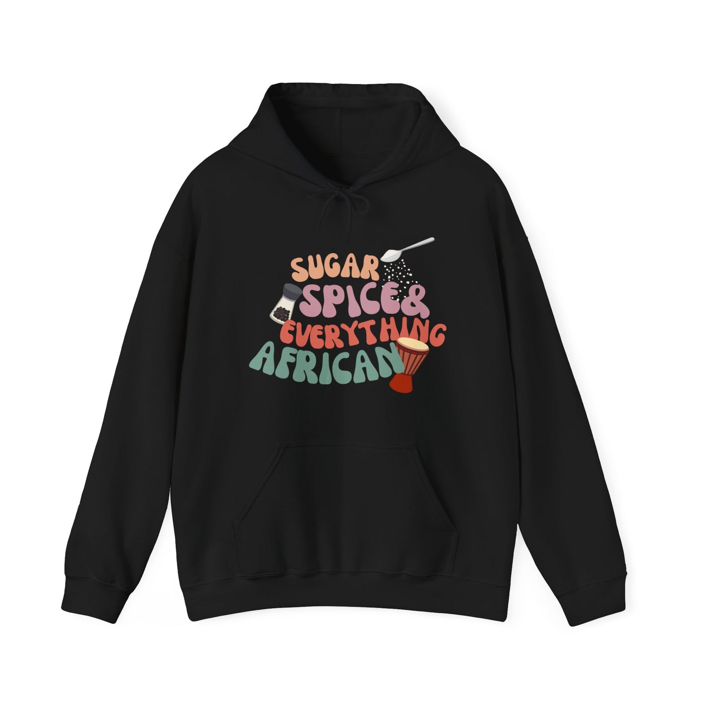 Sugar, Spice, and Everything African Hoodie