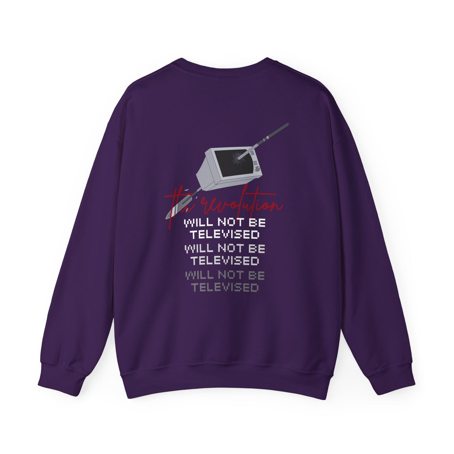 The Revolution Will Not Be Televised Crewneck Sweatshirt