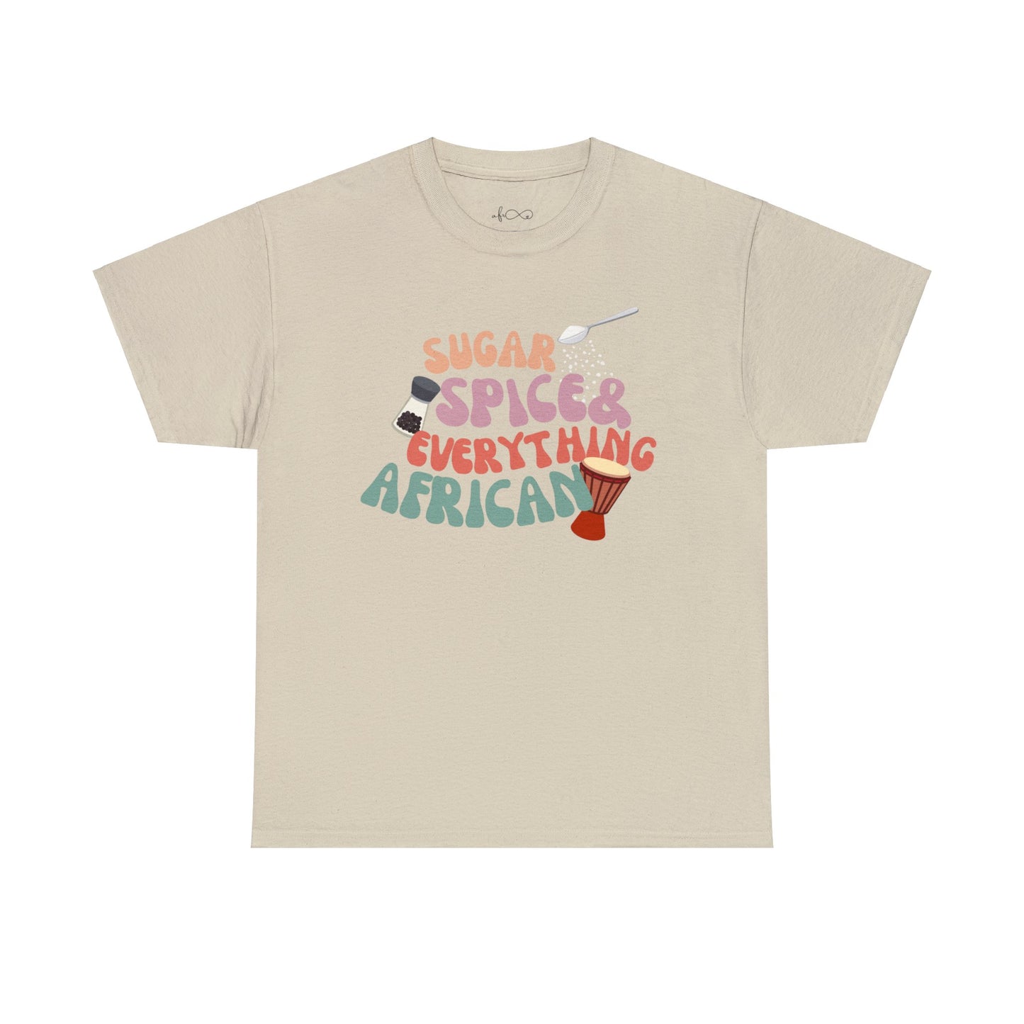 Sugar, Spice, and Everything African T-Shirt