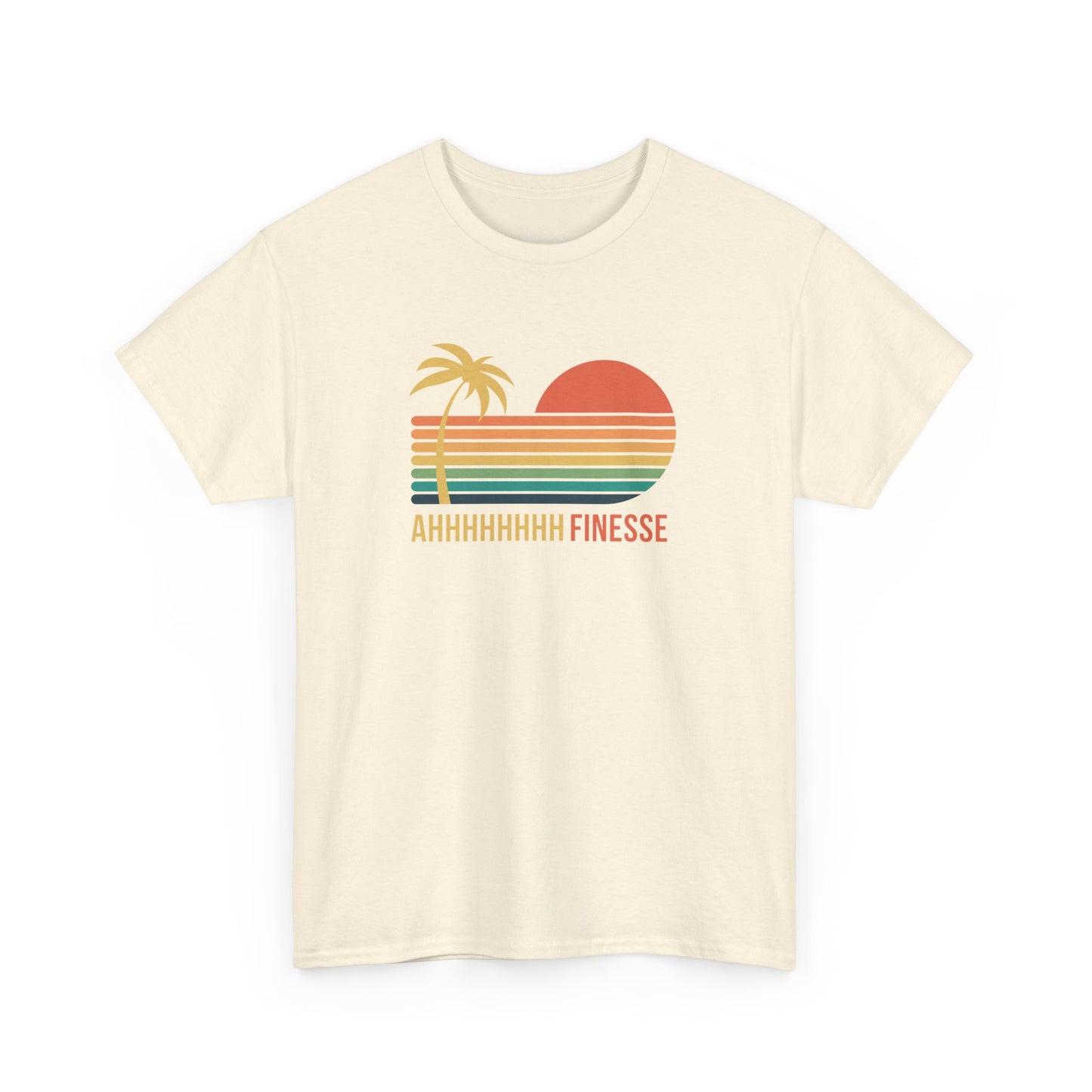 Ahhh Finesse T-Shirt
