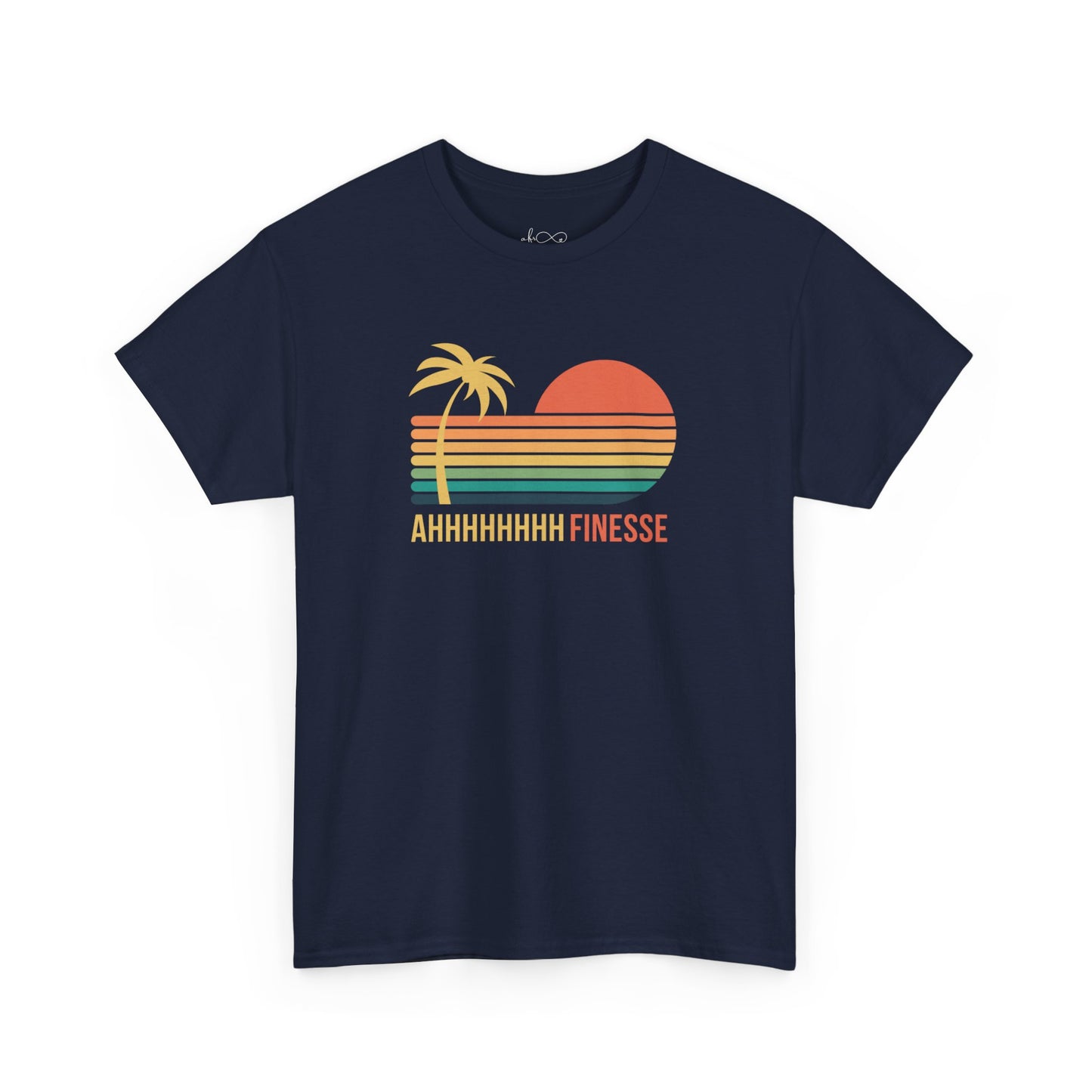 Ahhh Finesse T-Shirt