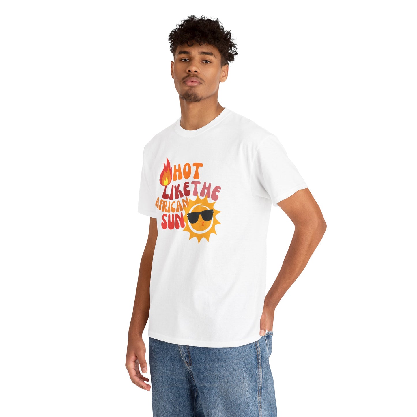 Hot Like The African Sun T-Shirt