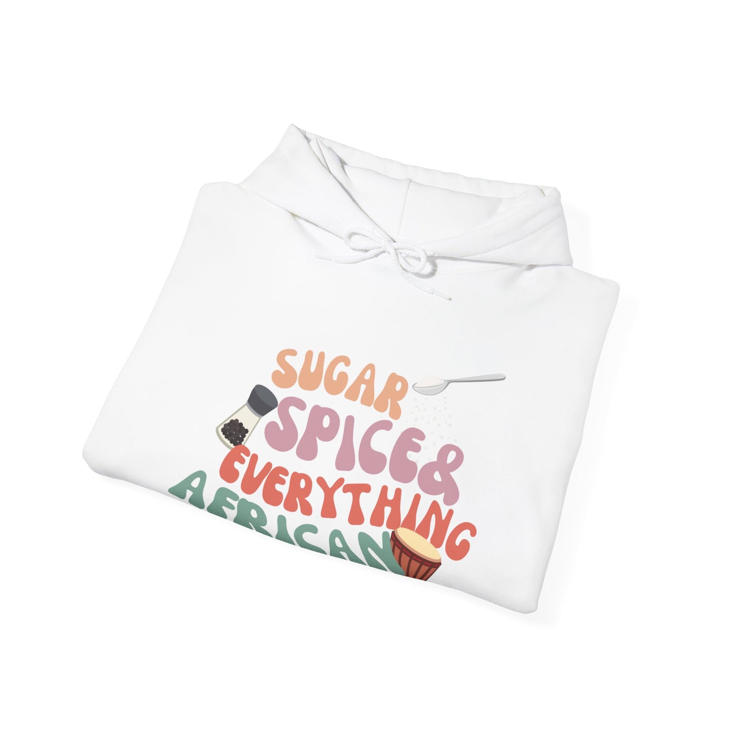 Sugar, Spice, and Everything African Hoodie