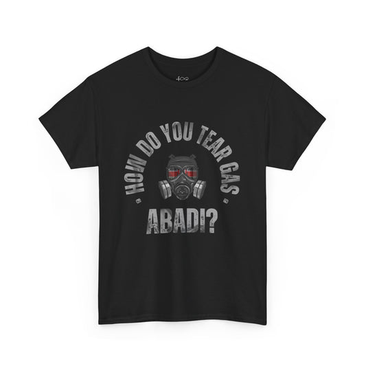 How Do You Tear Gas A Baddie Tee