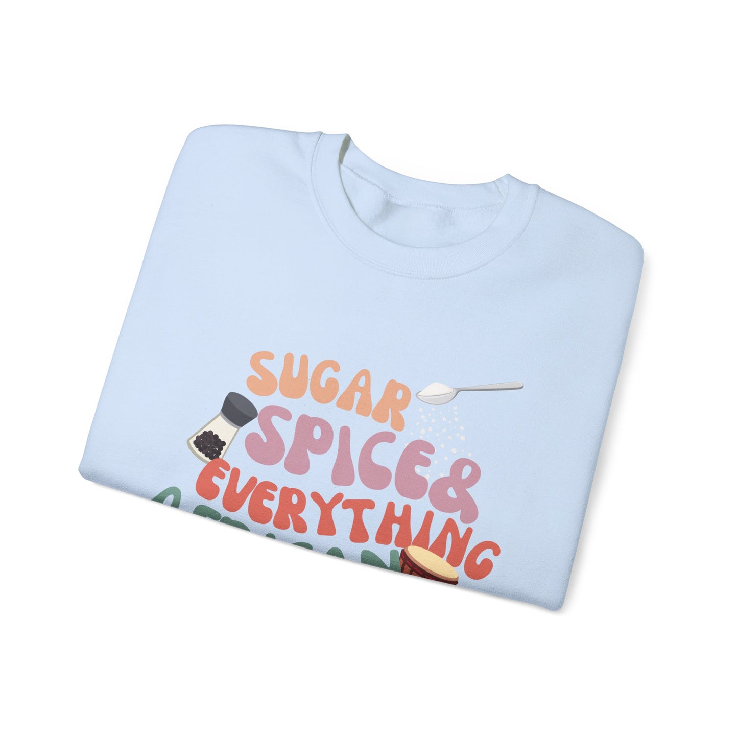 Sugar, Spice, and Everything African Crewneck Sweatshirt